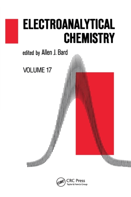 Electroanalytical Chemistry : A Series of Advances: Volume 17, Paperback / softback Book