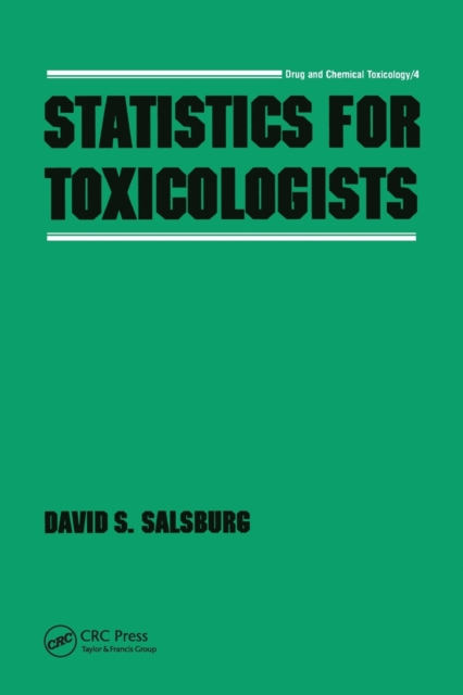 Statistics for Toxicologists, Paperback / softback Book