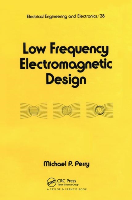 Low Frequency Electromagnetic Design, Paperback / softback Book