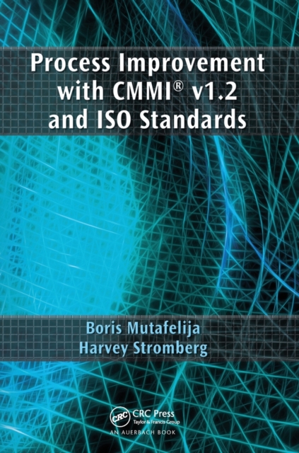 Process Improvement with CMMI® v1.2 and ISO Standards, Paperback / softback Book