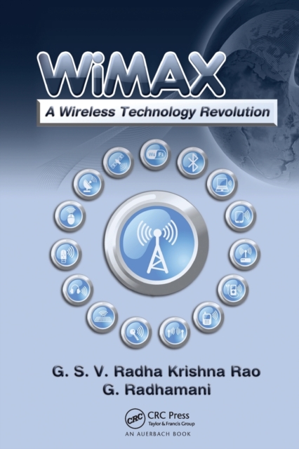 WiMAX : A Wireless Technology Revolution, Paperback / softback Book