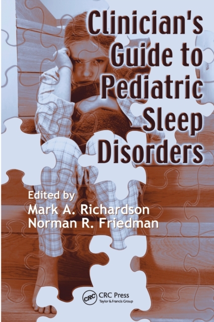 Clinician's Guide to Pediatric Sleep Disorders, Paperback / softback Book