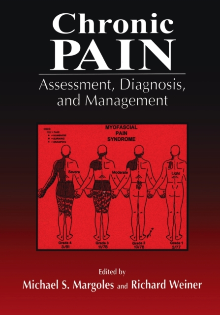 Chronic Pain : Assessment, Diagnosis, and Management, Paperback / softback Book
