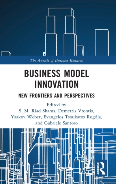 Business Model Innovation : New Frontiers and Perspectives, Hardback Book