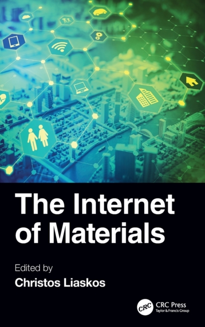 The Internet of Materials, Hardback Book