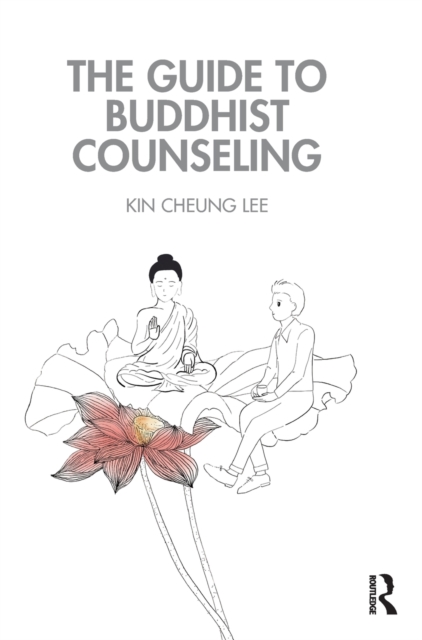 The Guide to Buddhist Counseling, Hardback Book