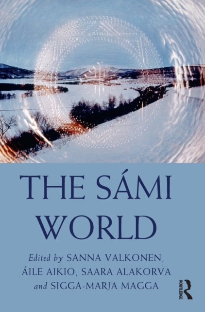 The Sami World, Hardback Book