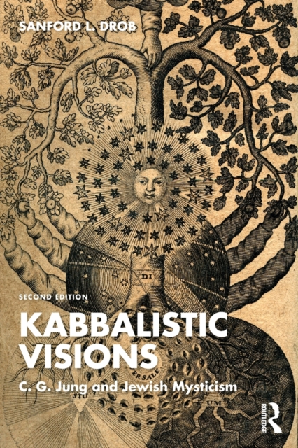 Kabbalistic Visions : C. G. Jung and Jewish Mysticism, Paperback / softback Book