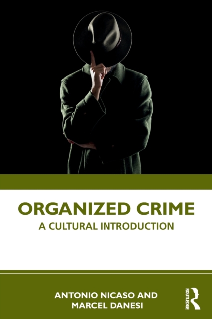 Organized Crime : A Cultural Introduction, Paperback / softback Book