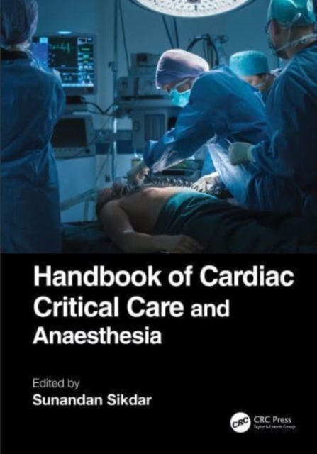 Handbook of Cardiac Critical Care and Anaesthesia, Paperback / softback Book