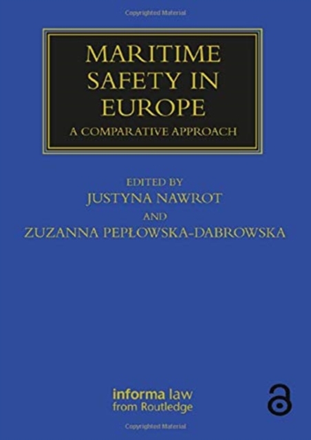 Maritime Safety in Europe : A Comparative Approach, Hardback Book