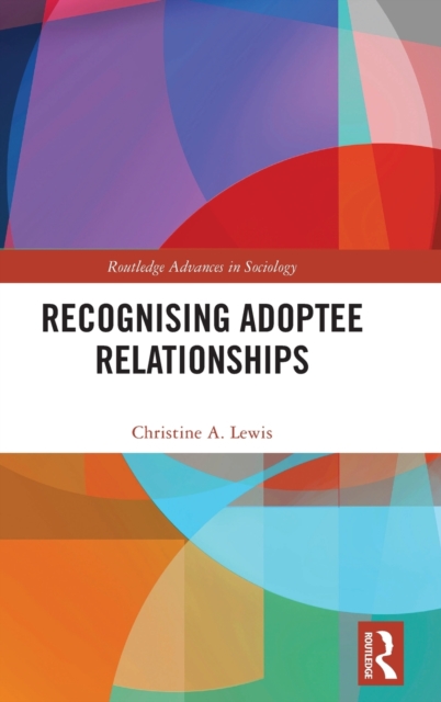 Recognising Adoptee Relationships, Hardback Book