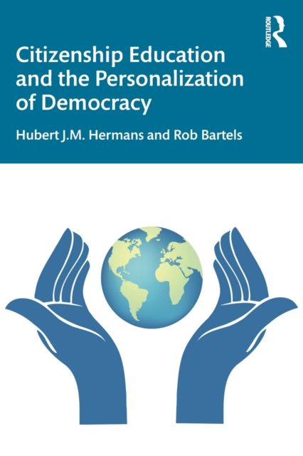 Citizenship Education and the Personalization of Democracy, Paperback / softback Book