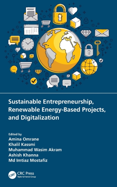 Sustainable Entrepreneurship, Renewable Energy-Based Projects, and Digitalization, Hardback Book
