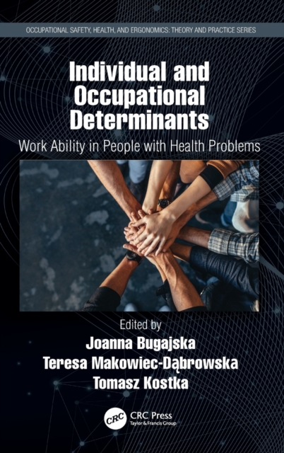 Individual and Occupational Determinants : Work Ability in People with Health Problems, Hardback Book