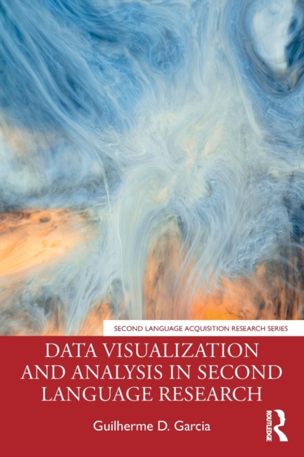 Data Visualization and Analysis in Second Language Research, Paperback / softback Book