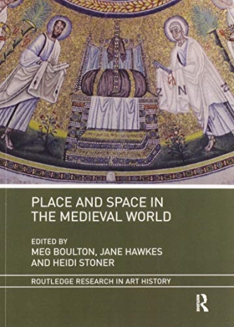 Place and Space in the Medieval World, Paperback / softback Book