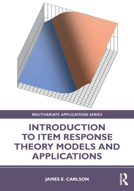 Introduction to Item Response Theory Models and Applications, Paperback / softback Book