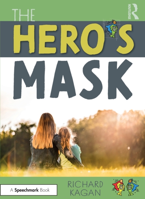 The Hero’s Mask, Paperback / softback Book