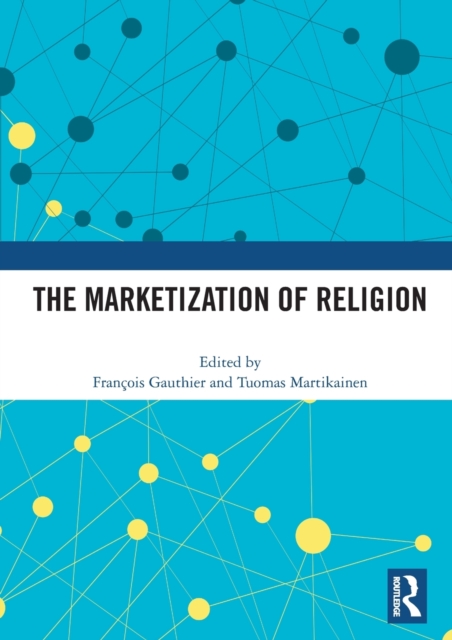 The Marketization of Religion, Hardback Book