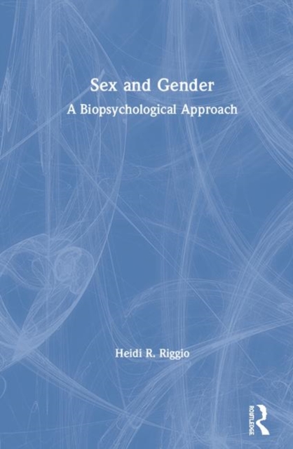 Sex and Gender : A Biopsychological Approach, Hardback Book