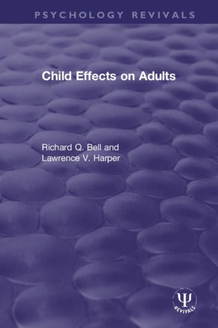 Child Effects on Adults, Hardback Book