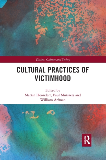 Cultural Practices of Victimhood, Paperback / softback Book