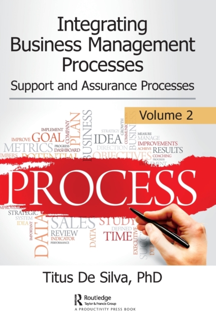 Integrating Business Management Processes : Volume 2: Support and Assurance Processes, Hardback Book