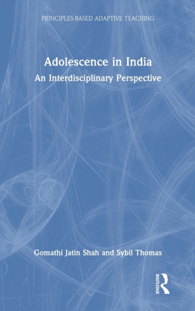 Adolescence in India : An Interdisciplinary Perspective, Hardback Book