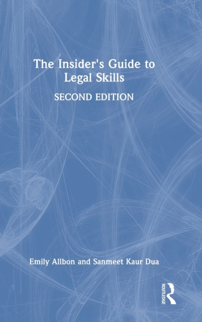 The Insider's Guide to Legal Skills, Hardback Book