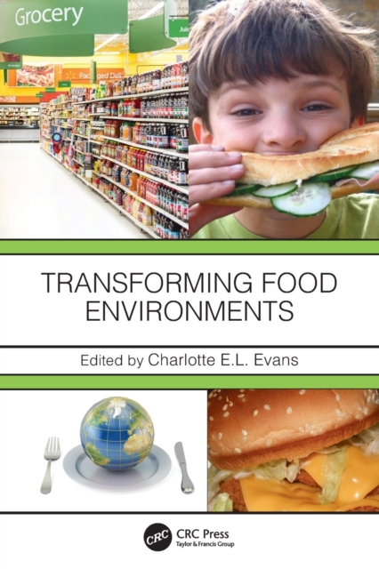 Transforming Food Environments, Paperback / softback Book