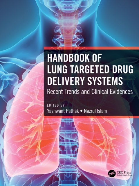 Handbook of Lung Targeted Drug Delivery Systems : Recent Trends and Clinical Evidences, Hardback Book