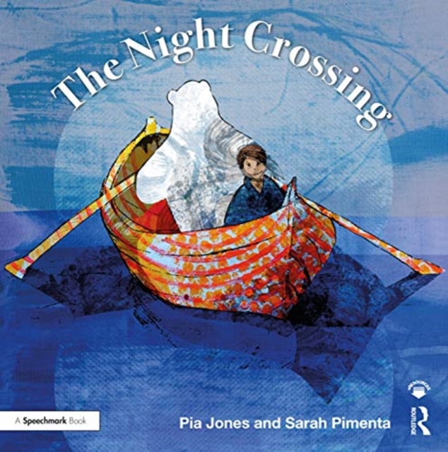 The Night Crossing : A Lullaby for Children on Life's Last Journey, Paperback / softback Book