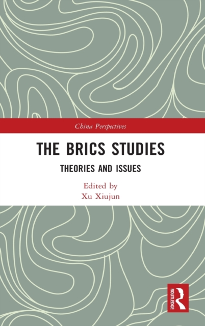The BRICS Studies : Theories and Issues, Hardback Book