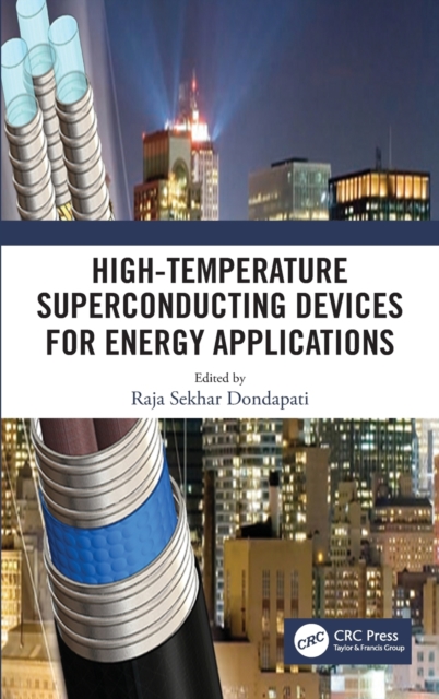 High-Temperature Superconducting Devices for Energy Applications, Hardback Book