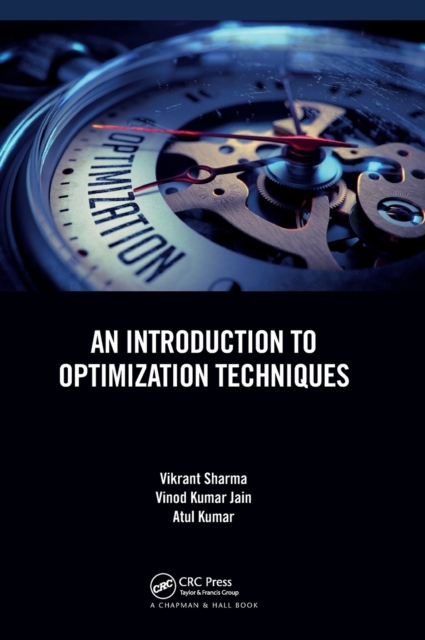 An Introduction to Optimization Techniques, Hardback Book