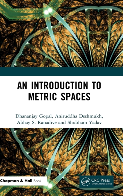 An Introduction to Metric Spaces, Hardback Book