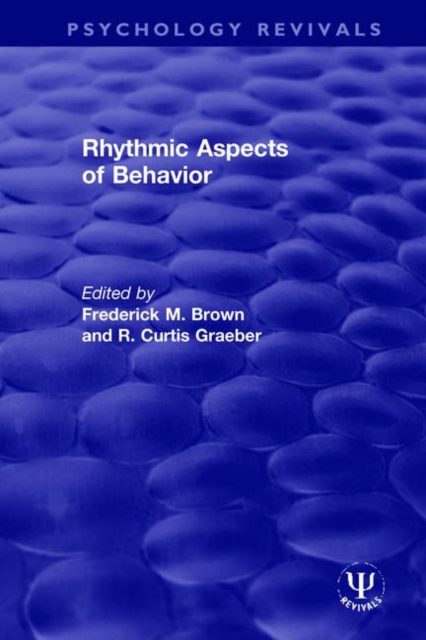 Rhythmic Aspects of Behavior, Hardback Book