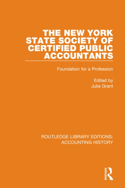 The New York State Society of Certified Public Accountants : Foundation for a Profession, Paperback / softback Book