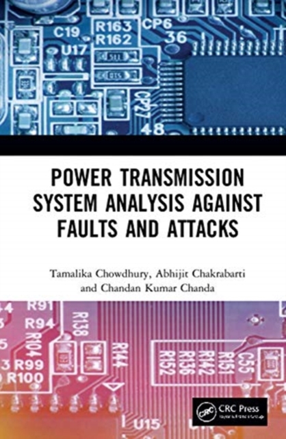 Power Transmission System Analysis Against Faults and Attacks, Hardback Book