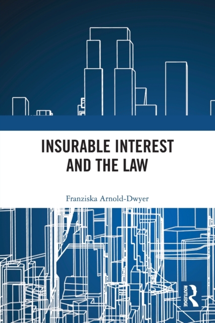Insurable Interest and the Law, Paperback / softback Book
