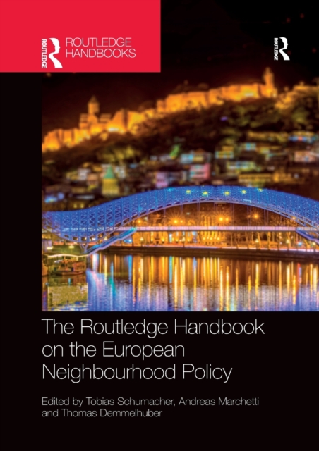 The Routledge Handbook on the European Neighbourhood Policy, Paperback / softback Book