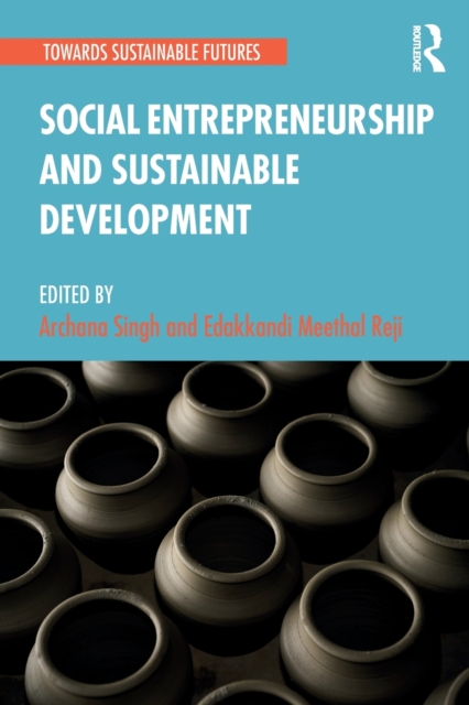 Social Entrepreneurship and Sustainable Development, Paperback / softback Book