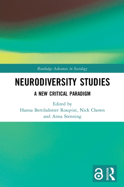 Neurodiversity Studies : A New Critical Paradigm, Paperback / softback Book