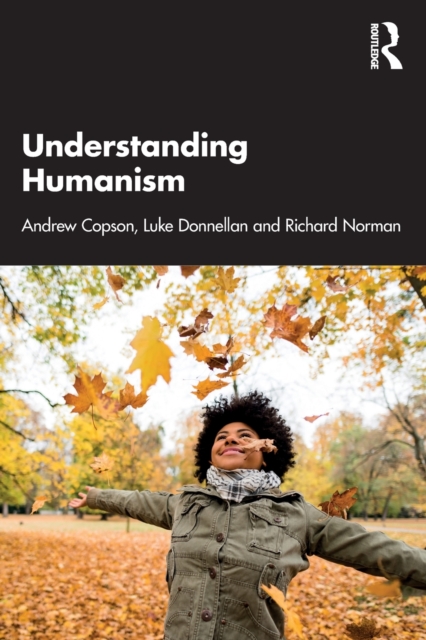 Understanding Humanism, Paperback / softback Book