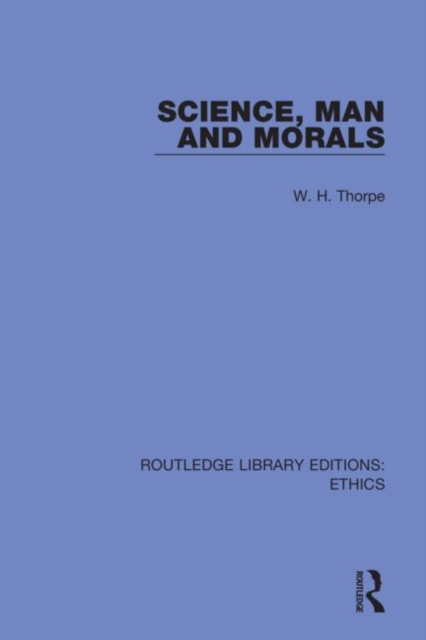Science, Man and Morals, Hardback Book