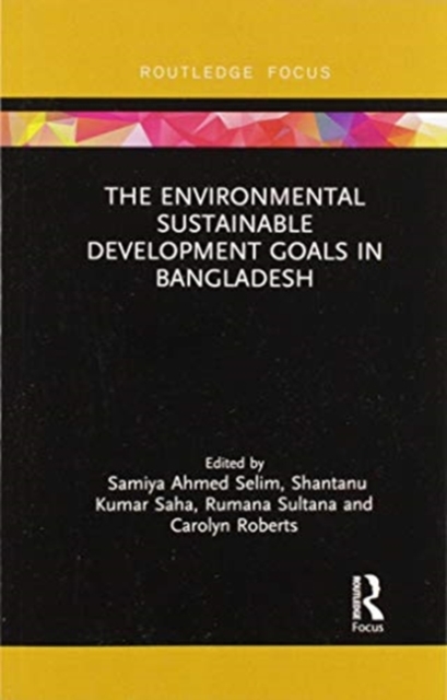 The Environmental Sustainable Development Goals in Bangladesh, Paperback / softback Book