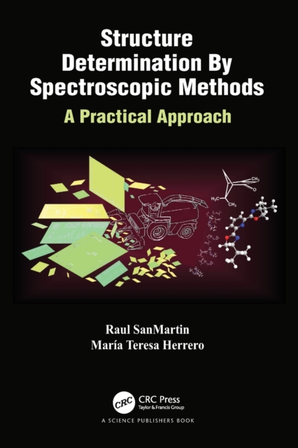 Structure Determination By Spectroscopic Methods : A Practical Approach, Paperback / softback Book