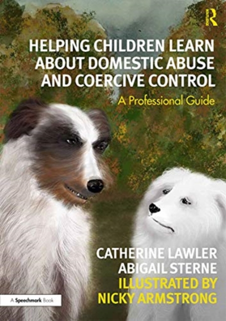 Helping Children Learn About Domestic Abuse and Coercive Control : A Professional Guide, Paperback / softback Book