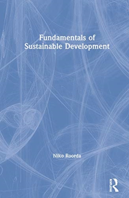 Fundamentals of Sustainable Development, Hardback Book